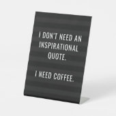 Funny Classic Letter Board Quote — Ik heb koffie n Reclamebord Met Voetstuk (Voorkant)