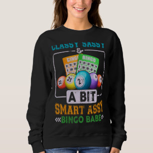 Funny Classy Sassy en een beetje slim Assy Bingo B Trui