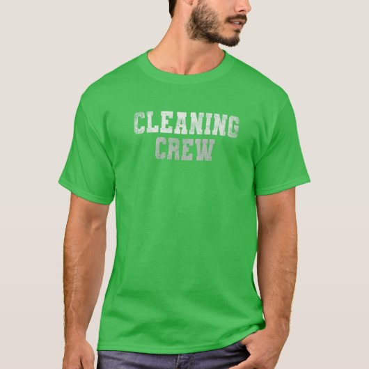 Funny CLEANING CREW Clean Up Team Custodian Grunge T-shirt (Voorkant)
