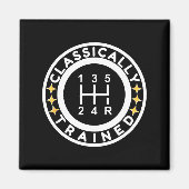 Funny Clically Trained Manual Car Driving Humor  Magneet (Voorkant)