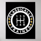 Funny Clically Trained Manual Car Driving Humor  Poster (Voorkant)