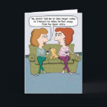 Funny Closer of Liquor Store Birthday Kaart<br><div class="desc">Hier is een grappige verjaardagskaart met een vrouw die haar vriendin vertelt dat ze langere looptijden wil nemen naar de winkel voor drank. Het is precies wat de dokter heeft besteld. Bedankt voor het kiezen van dit originele ontwerp door © Chuck Ingwersen. Ik post elke dag cartoons op Instagram: https://www.instagram.com/captainscratchy...</div>
