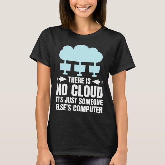 Funny Cloud Computing Design for Programmer Develo T-shirt (Voorkant)