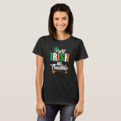Funny Clovers Ireland St Patricks Day Part Irish A T-shirt (Voorkant volledig)