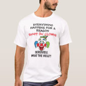 Funny Clown Gezegde T-shirt (Voorkant)