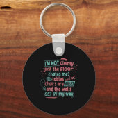 Funny Clumsy Sarcasm Quotes Apparel I'm Not Clumsy Sleutelhanger (Voorkant)