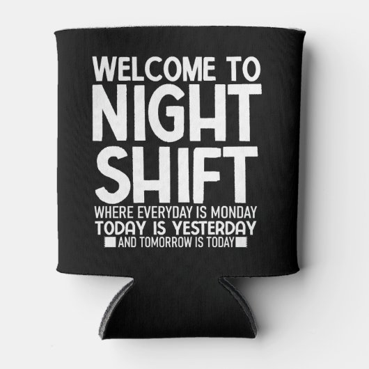 Funny CNA Shirt Funny Night Shif Blikjeskoeler (Voorkant)