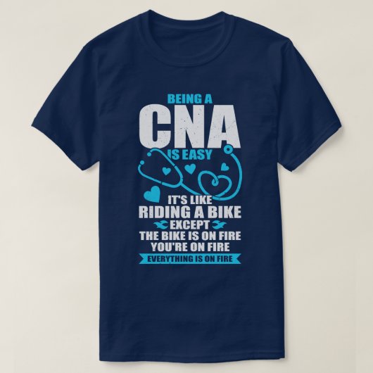 Funny Cna Work Certified Nursing Assistant Gift T-shirt (Design voorkant)