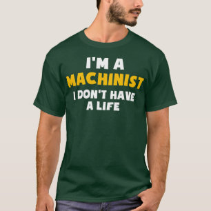 Funny CNC Machinist Computer Programmer T-shirt