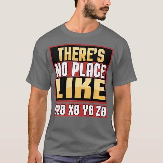 Funny CNC Machinist heeft geen plaats zoals G28 X0 T-shirt (Voorkant)