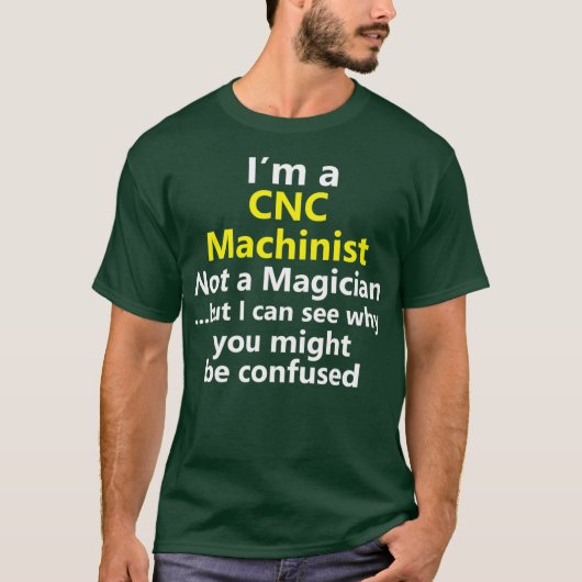 Funny CNC Machinist Job Computer Operator T-shirt (Voorkant)