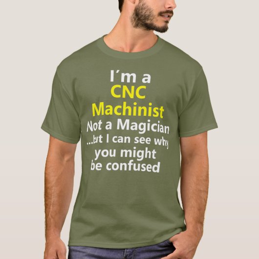 Funny CNC Machinist Job Computer Operator T-shirt (Voorkant)