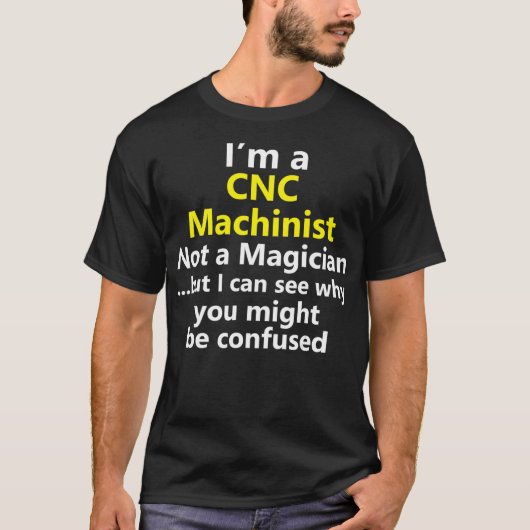 Funny CNC Machinist Job Computer Operator T-shirt (Voorkant)