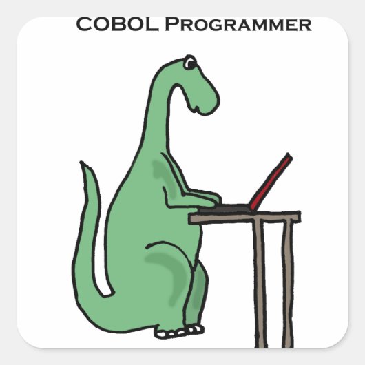 Funny COBOL Programmer Dinosaur Vierkante Sticker (Voorkant)