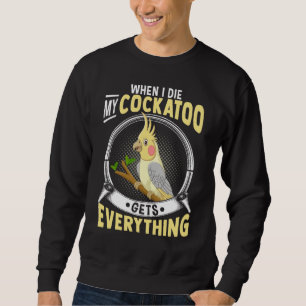 Funny Cockatau Friendship Quote Parrot Bird Lover Trui
