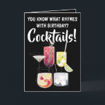 Funny Cocktails, Drinking Birthday Card Kaart<br><div class="desc">Funny You Know What Rhymes With Birthday? Cocktails! Birthday Card met colorful cocktail glasses,  drinks illustraties. Start the birthday celebrations with a few cocktails.</div>