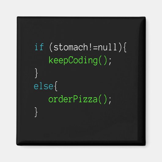 Funny Code Order Pizza T-shirt voor programmering Magneet (Voorkant)