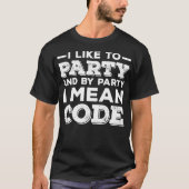 Funny Code Shirt Programming Shirt voor een progra (Voorkant)
