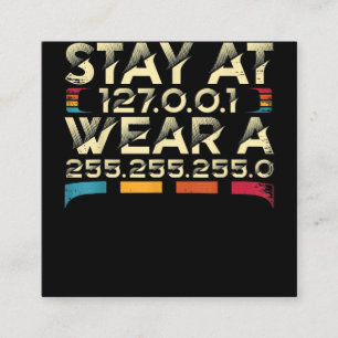 Funny Coding Engineer meme blijf bij 127.0.0.1 Vierkante Visitekaartje