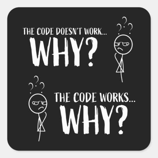 Funny Coding Programmer Gift voor Geek Vierkante Sticker (Voorkant)
