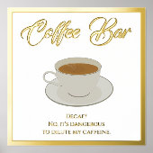 Funny Coffee Bar Text Folie Print Poster (Voorkant)