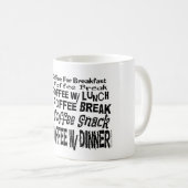 Funny Coffee Break Schedule Coffee Mok (Voorkant rechts)