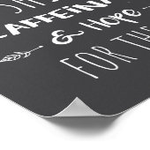 Funny Coffee Coffee Lover Saying Gift For Her Mom Poster (Hoek)