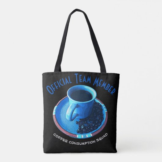 Funny Coffee Consumption Squad Typography Custom Tote Bag (Achterkant)