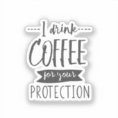 Funny Coffee Custom Cut Vinyl Sticker (Voorkant)