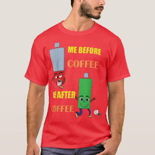 Funny Coffee Drink Energetische cafeïne voor manne T-shirt