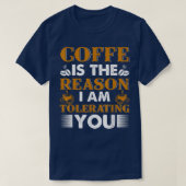 Funny Coffee for Coffee Lovers and Baristas caffe T-shirt (Design voorkant)