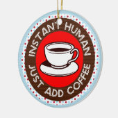 Funny Coffee Gezegde kerstversiering Keramisch Ornament (Links)