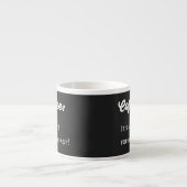 Funny Coffee Gezegde Text Design Espresso Kop (Voorkant)