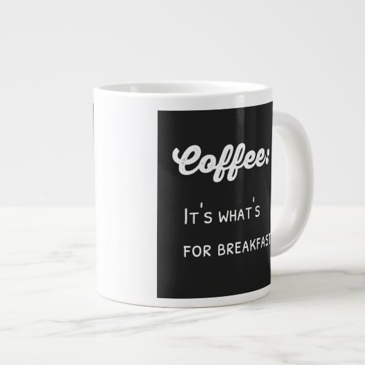 Funny Coffee Gezegde Text Design Grote Koffiekop (Voorkant rechts)