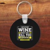 Funny Coffee Gift - Day Without Coffee Wine Kill Y Sleutelhanger (Voorkant)