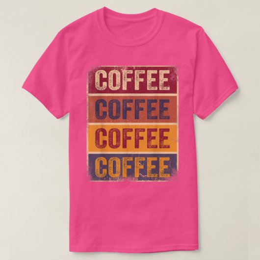Funny Coffee Gifts Retro Coffee Lover T-shirt Coff (Design voorkant)