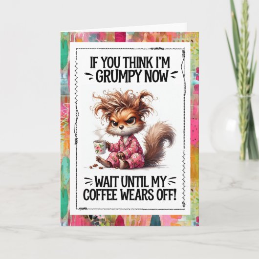 Funny Coffee Humor Grumpy Squirrel  Kaart (Voorkant)