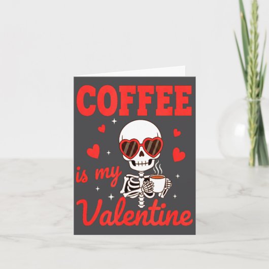 Funny Coffee Is My Valentine Caffeine Lover Retro  Kaart (Voorkant)