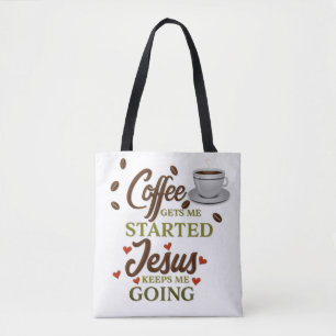 Funny Coffee laat me beginnen Jezus houdt me aan h Tote Bag