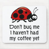 Funny Coffee Lover Muismat met Ladybug (Voorkant)