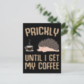 Funny Coffee Lover Sarcasm Hedgel Lover Briefkaart (Staand voorkant)