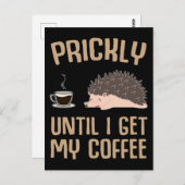 Funny Coffee Lover Sarcasm Hedgel Lover Briefkaart (Voorkant / Achterkant)
