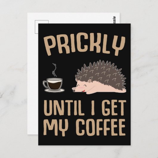 Funny Coffee Lover Sarcasm Hedgel Lover Briefkaart (Voorkant / Achterkant)