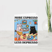Funny Coffee Lover With Cute Cat More Espresso Les Kaart (Voorkant)