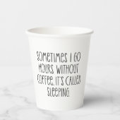 Funny Coffee Lovers Sarcastic Typography Quote Papieren Bekers (Voorkant)