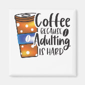 Funny Coffee Lovers Saying - Coffee Sublimation Magneet (Voorkant)