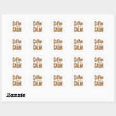 Funny Coffee Lover's Zen Quote Ronde Sticker (Vel)