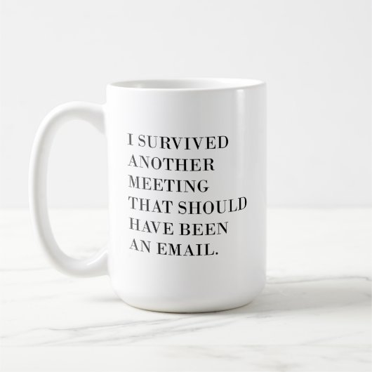 Funny Coffee Mok 11oz, overleefde ik een andere ve (Links)