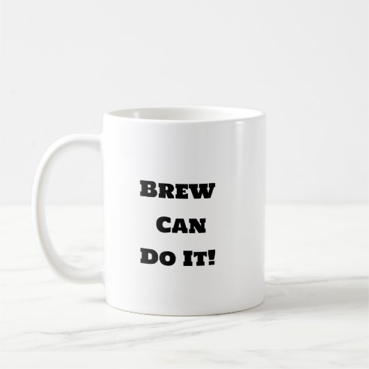 Funny Coffee Mok - Brouwmotivatie (Links)