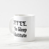 Funny Coffee Mok De slaapvervanger (Voorkant links)